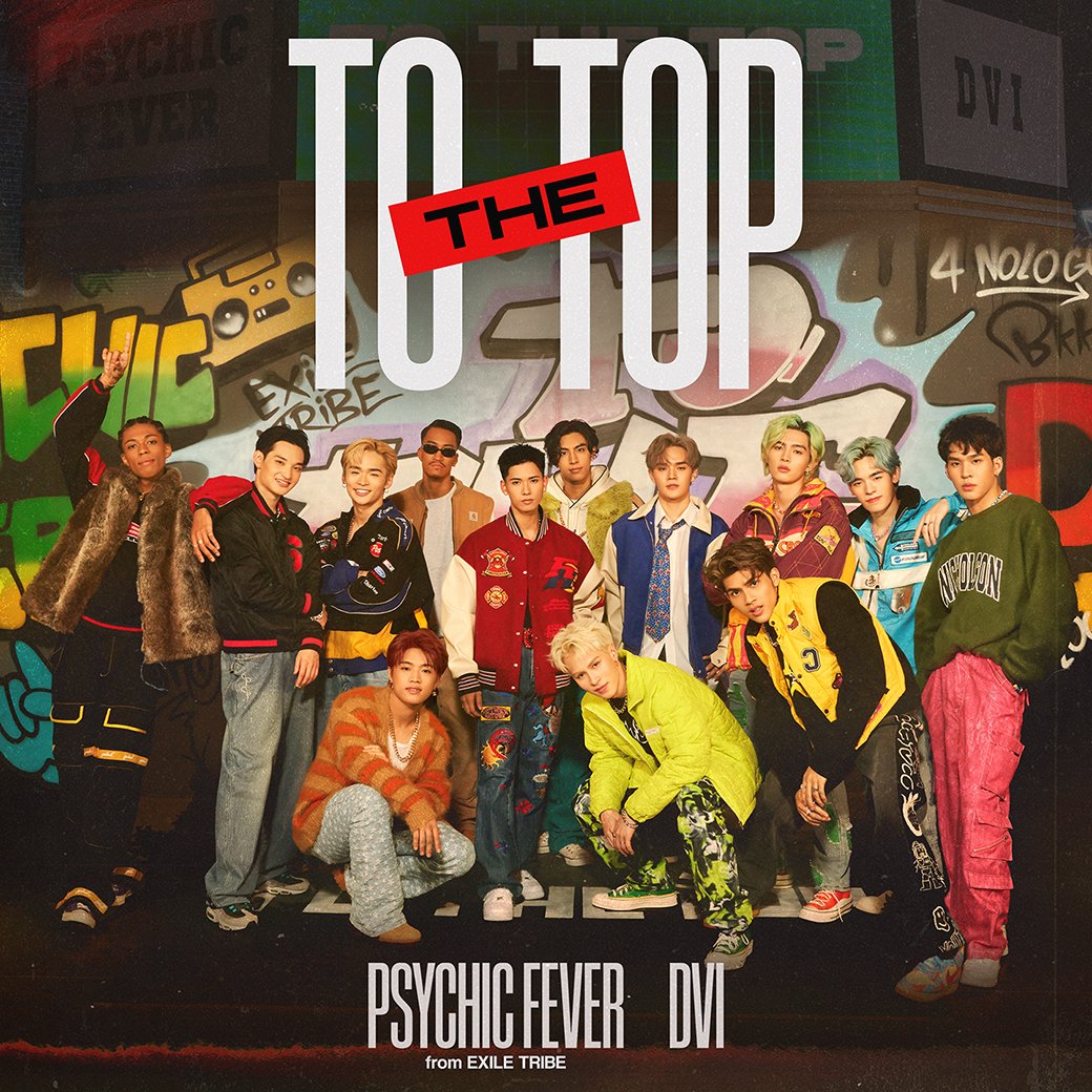 PSYCHIC FEVER from EXILE TRIBE Releases Collab Single, 'TO THE TOP